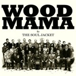 The Soul Jacket, «Wood Mama» (2012)