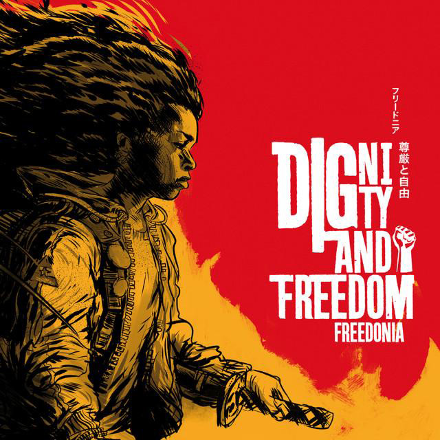 Freedonia, Dignity and Freedom (2014)